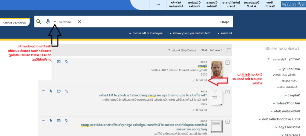 Screenshot of library catalog search results. Use dropdown next to search bar to expand search outside of GCC, select SUNY Catalog or WorldCat. Under the book or article title click Get it to request the title.